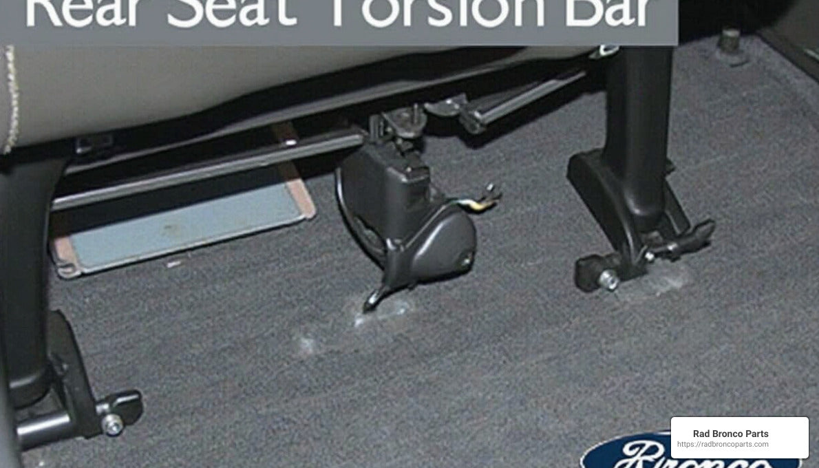Bronco Rear Seat Torsion Bar: Installation Made Easy